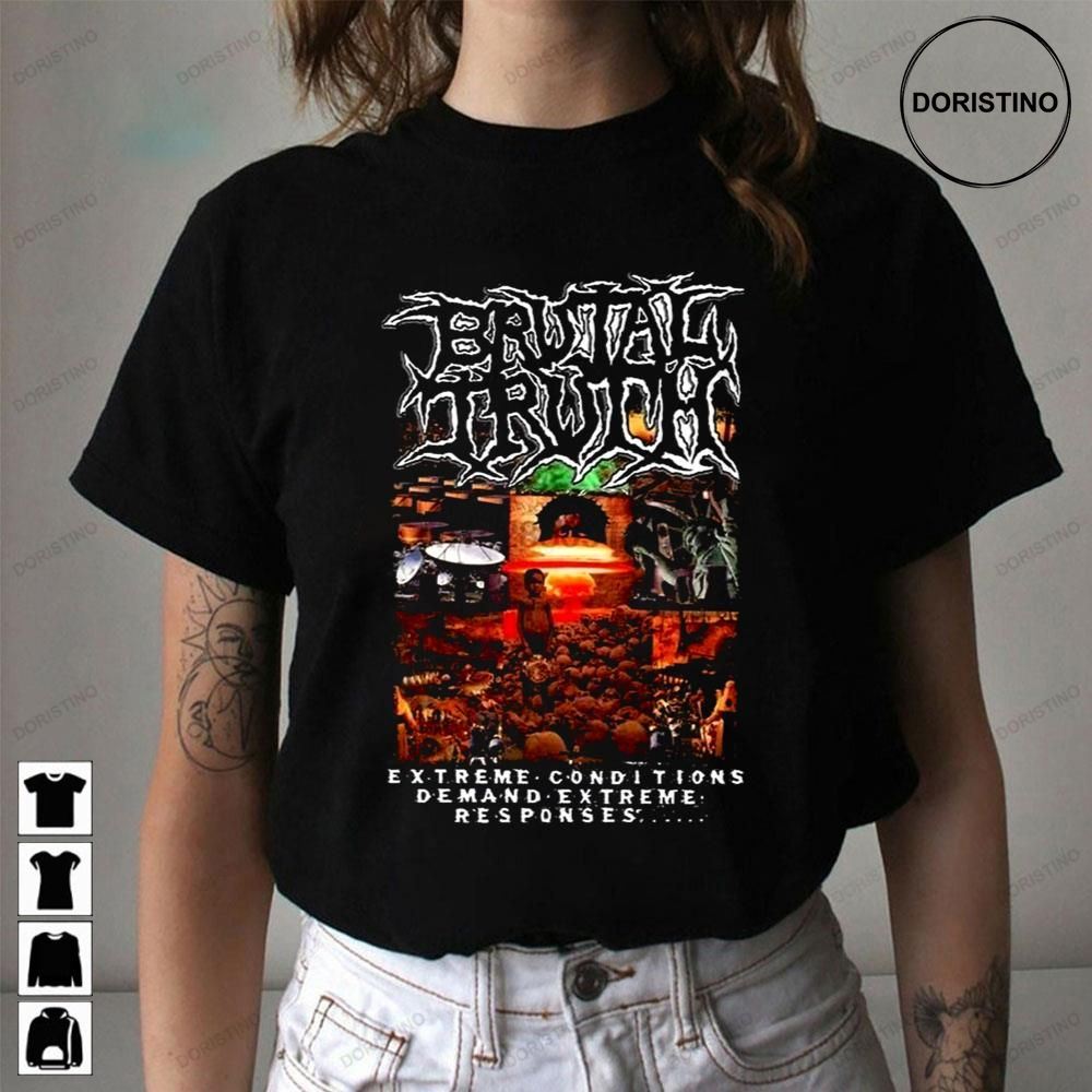 Extreme Conditions Brutal Truth Awesome Shirts